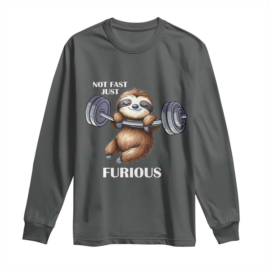 Funny Gym Sloth Long Sleeve Shirt Not Fast Just Furious - Wonder Print Shop
