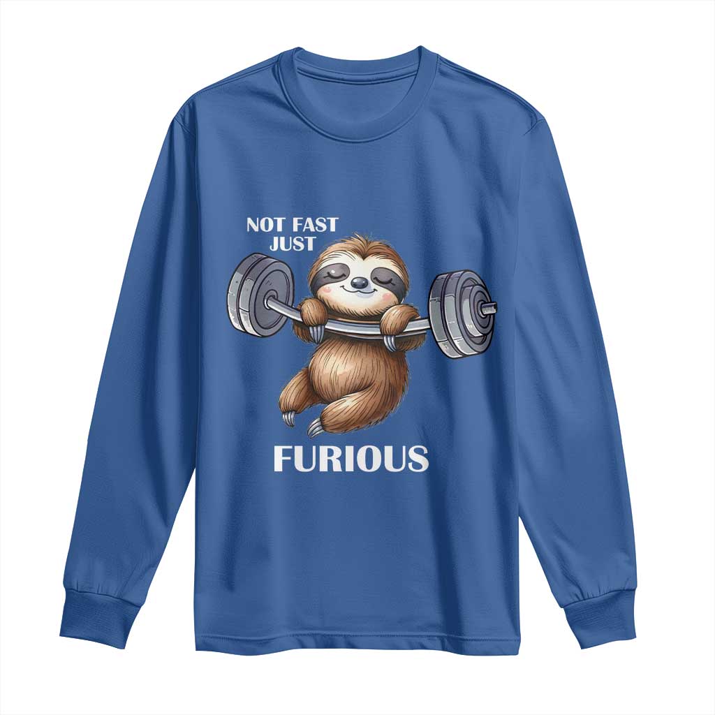 Funny Gym Sloth Long Sleeve Shirt Not Fast Just Furious - Wonder Print Shop