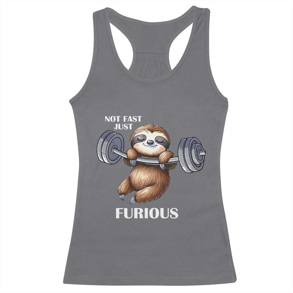 Funny Gym Sloth Racerback Tank Top Not Fast Just Furious - Wonder Print Shop