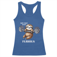 Funny Gym Sloth Racerback Tank Top Not Fast Just Furious - Wonder Print Shop