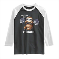 Funny Gym Sloth Raglan Shirt Not Fast Just Furious - Wonder Print Shop