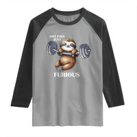 Funny Gym Sloth Raglan Shirt Not Fast Just Furious - Wonder Print Shop
