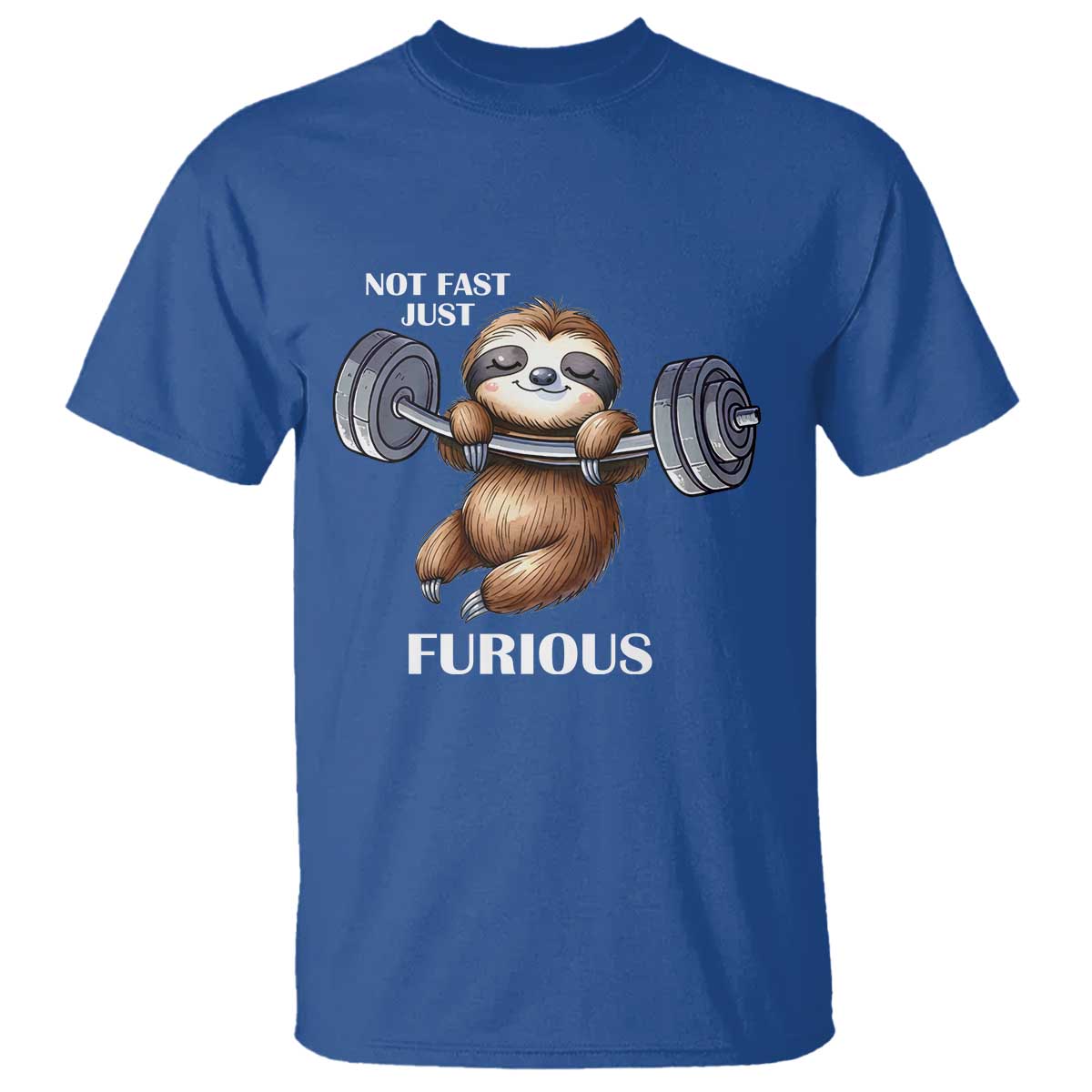 Funny Gym Sloth T Shirt Not Fast Just Furious - Wonder Print Shop