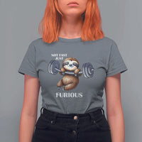 Funny Gym Sloth T Shirt For Women Not Fast Just Furious - Wonder Print Shop