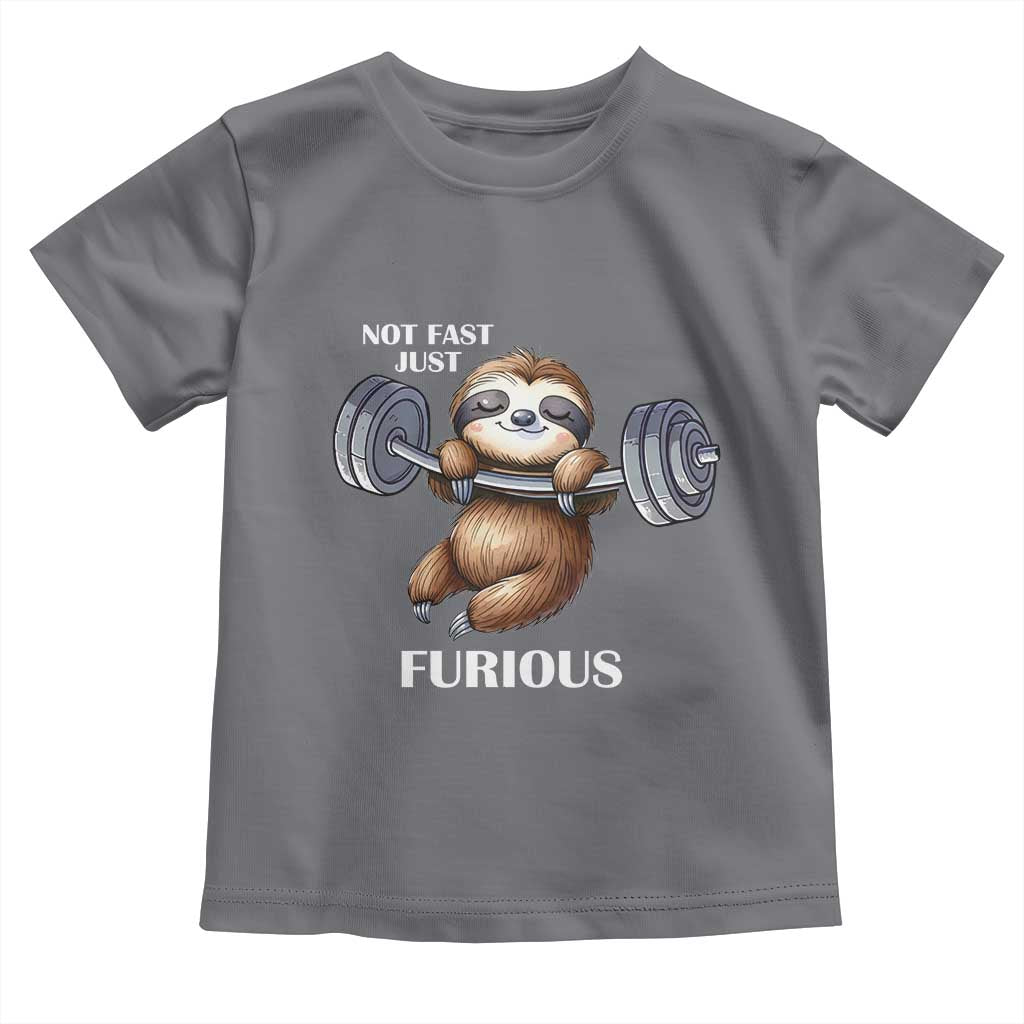 Funny Gym Sloth Toddler T Shirt Not Fast Just Furious - Wonder Print Shop