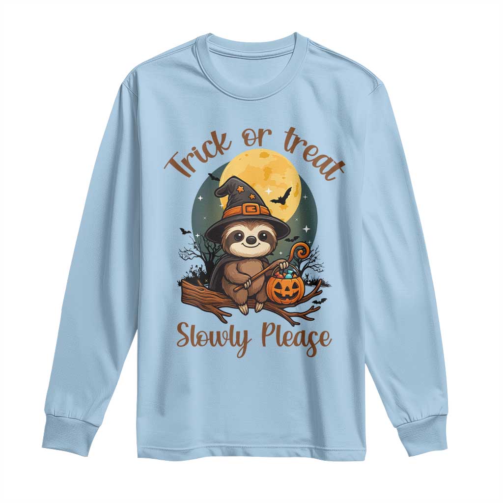 Funny Halloween Sloth Long Sleeve Shirt Trick Or Treat Slowly Please - Wonder Print Shop