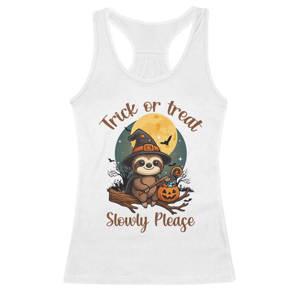 Funny Halloween Sloth Racerback Tank Top Trick Or Treat Slowly Please - Wonder Print Shop