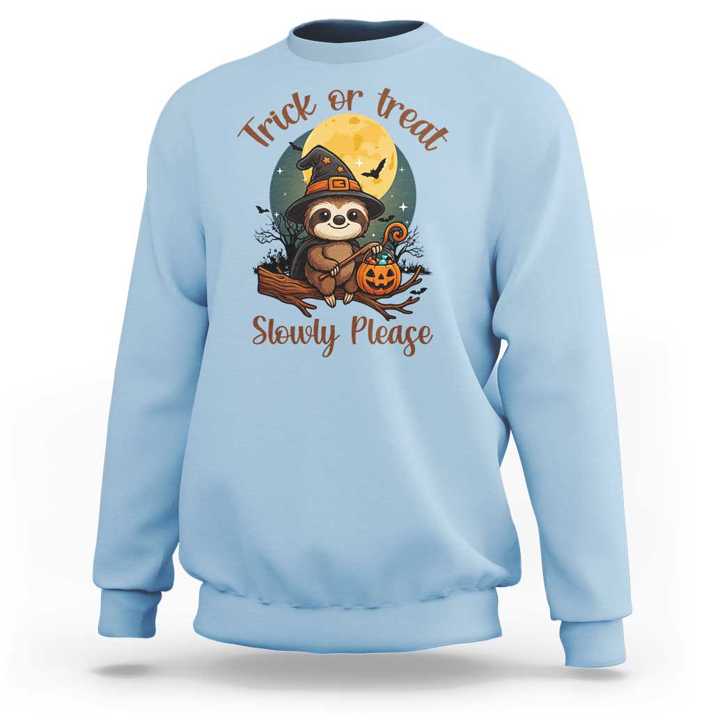 Funny Halloween Sloth Sweatshirt Trick Or Treat Slowly Please - Wonder Print Shop