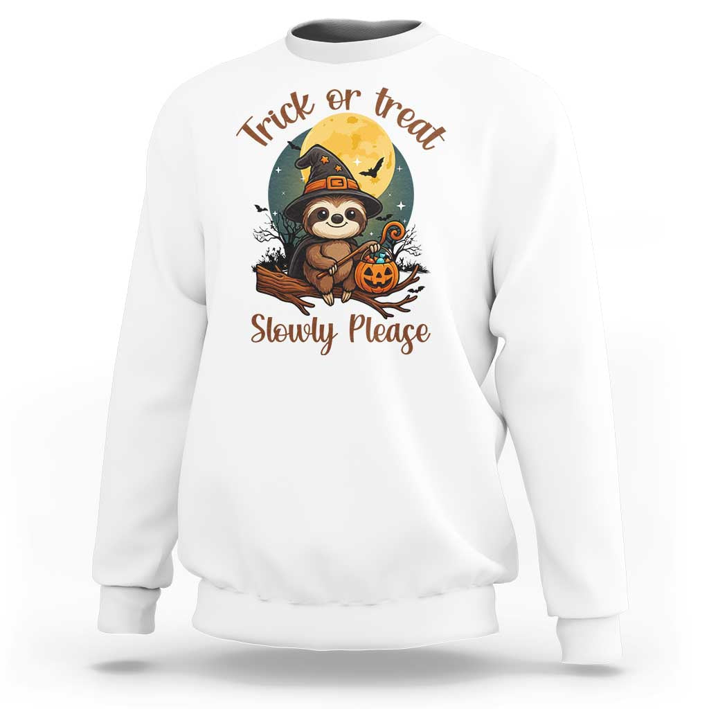 Funny Halloween Sloth Sweatshirt Trick Or Treat Slowly Please - Wonder Print Shop