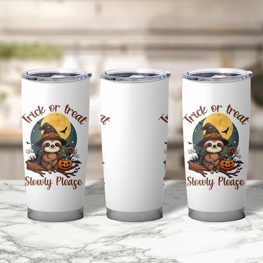 Funny Halloween Sloth Tumbler Cup Trick Or Treat Slowly Please