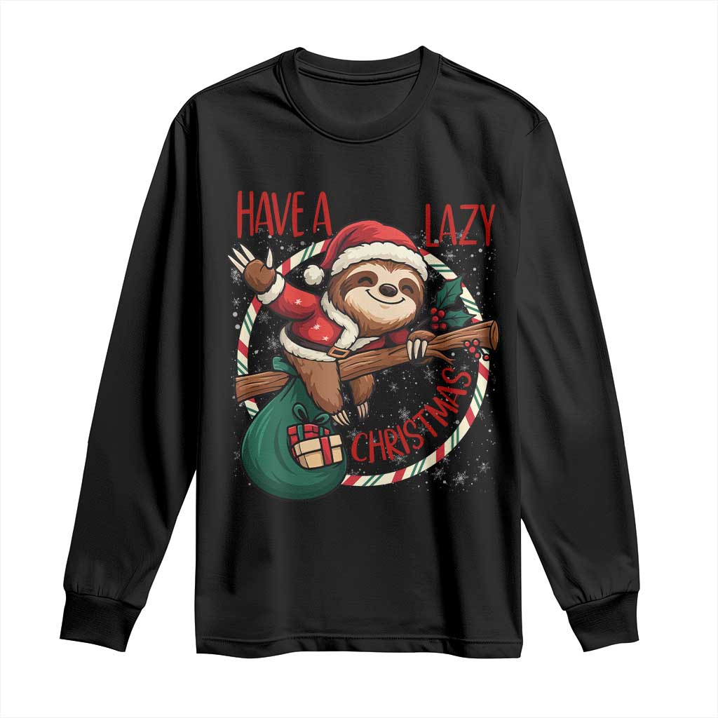 Have A Lazy Christmas Long Sleeve Shirt Cute Xmas Sloth - Wonder Print Shop