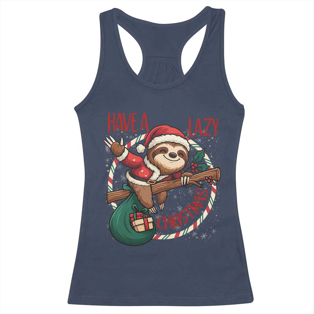 Have A Lazy Christmas Racerback Tank Top Cute Xmas Sloth - Wonder Print Shop