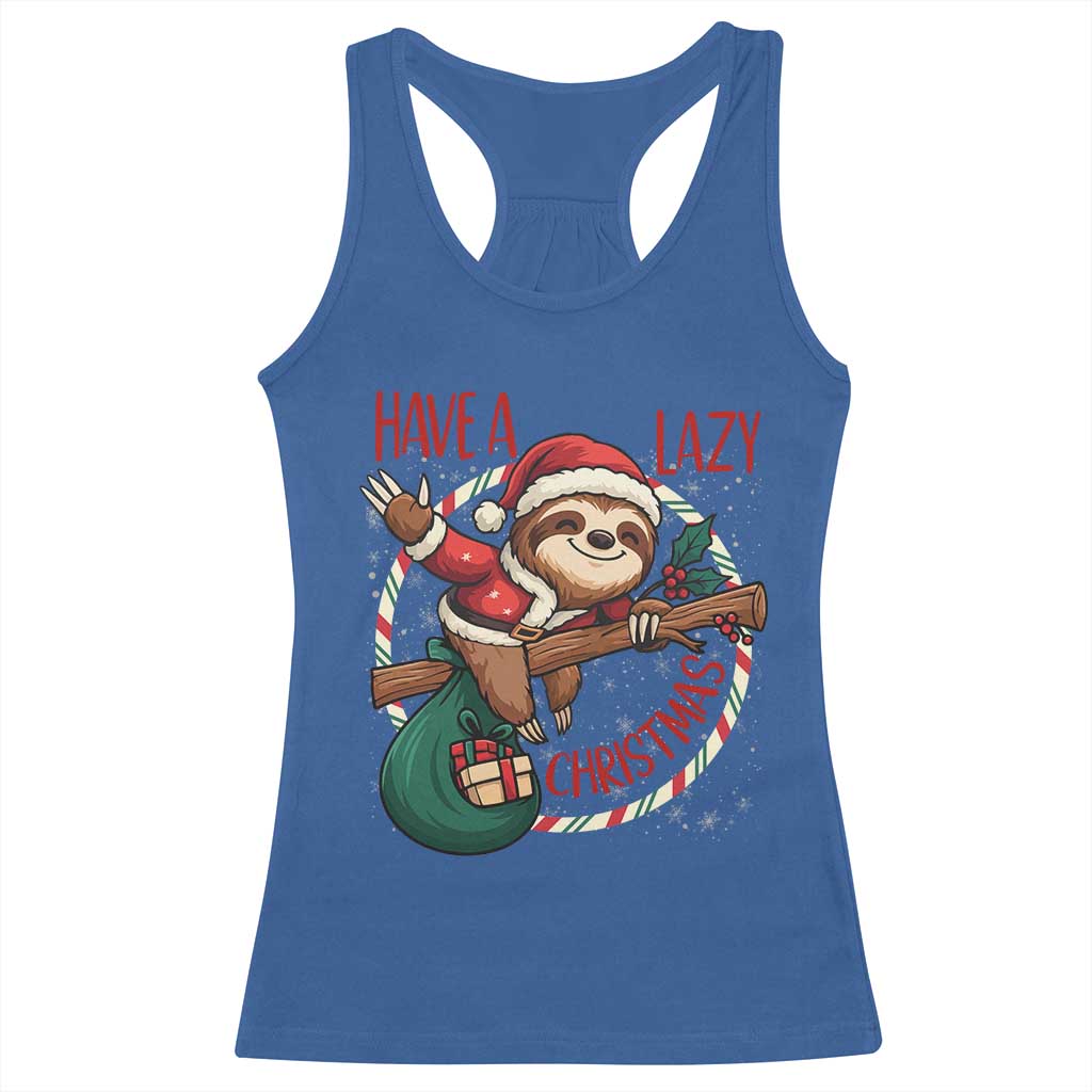 Have A Lazy Christmas Racerback Tank Top Cute Xmas Sloth - Wonder Print Shop