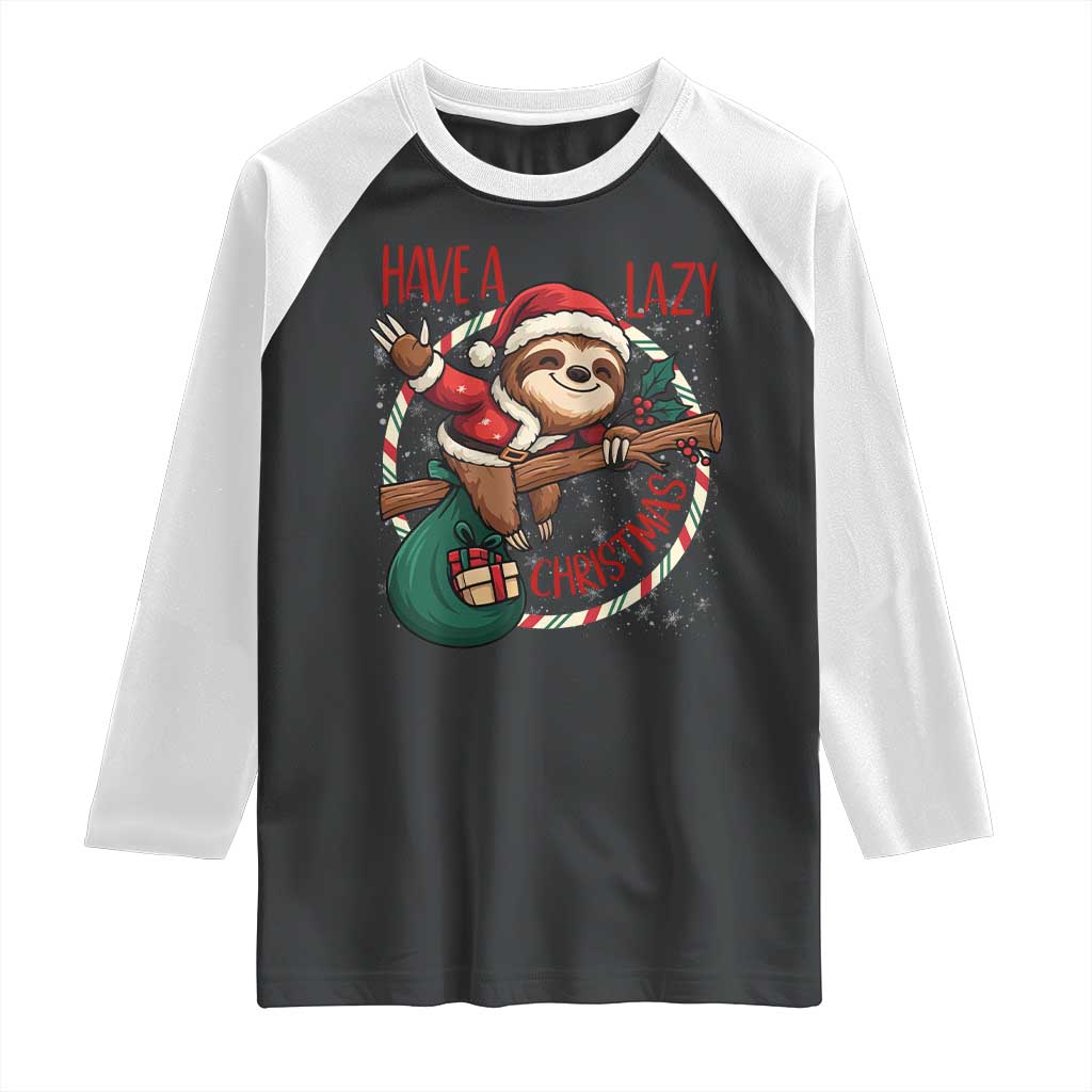 Have A Lazy Christmas Raglan Shirt Cute Xmas Sloth - Wonder Print Shop