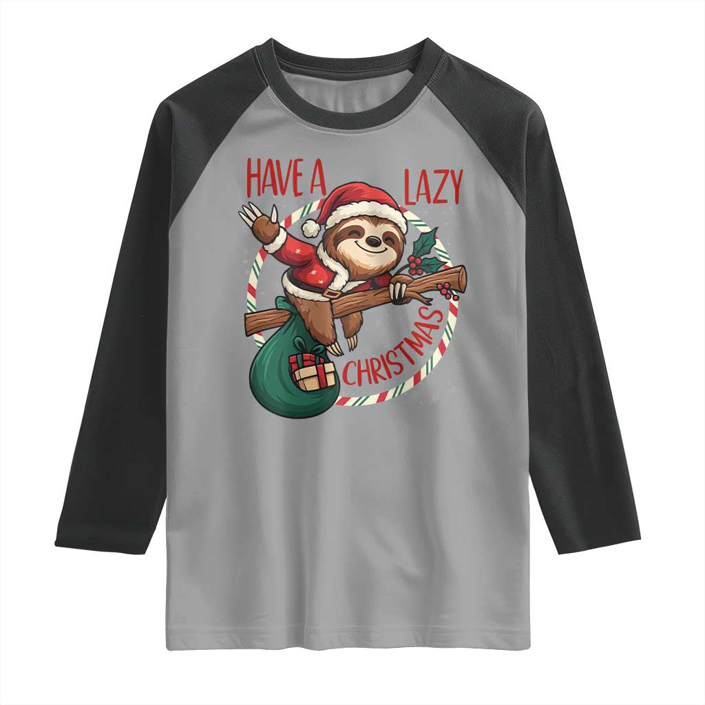 Have A Lazy Christmas Raglan Shirt Cute Xmas Sloth - Wonder Print Shop