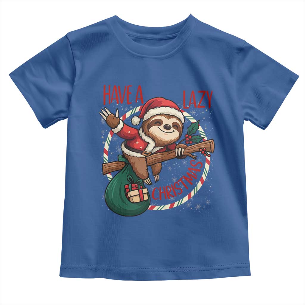 Have A Lazy Christmas Toddler T Shirt Cute Xmas Sloth - Wonder Print Shop