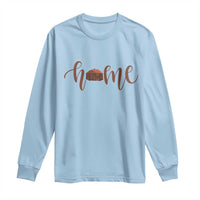 Rustic Hogan Home Typography Long Sleeve Shirt Native American Heritage Pride