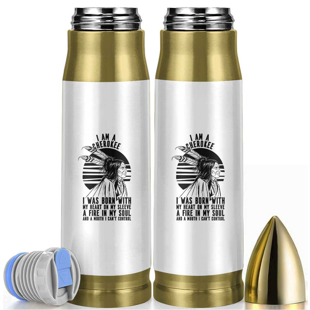 Native American Heritage Pride Gift Bullet Tumbler I Am A Cherokee Born With Heart On My Sleeve