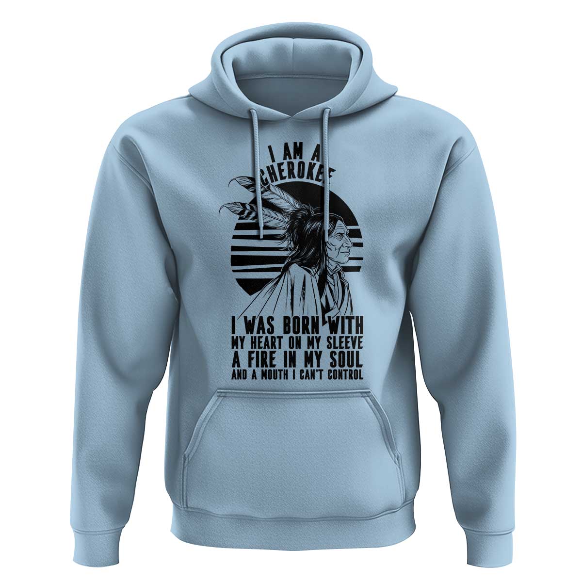 Native American Heritage Pride Gift Hoodie I Am A Cherokee Born With Heart On My Sleeve
