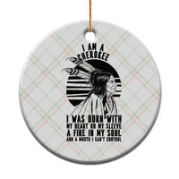 Native American Heritage Pride Gift Ceramic Ornament I Am A Cherokee Born With Heart On My Sleeve