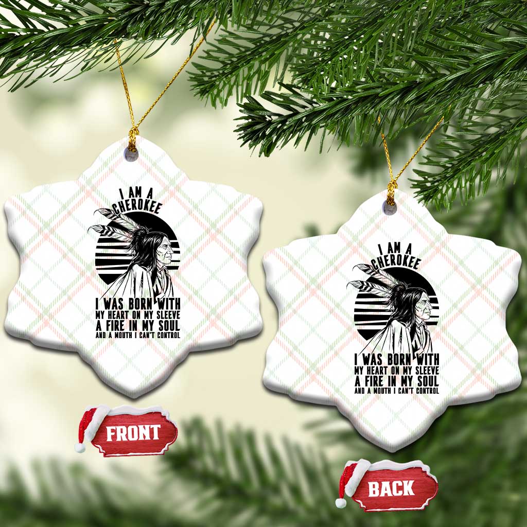 Native American Heritage Pride Gift Ceramic Ornament I Am A Cherokee Born With Heart On My Sleeve