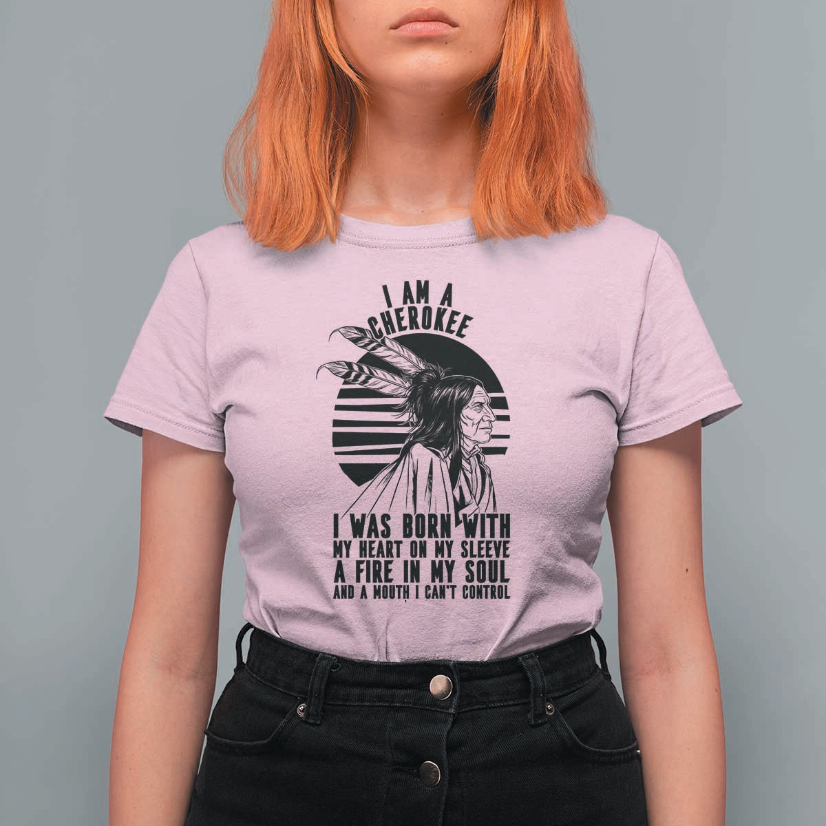Native American Heritage Pride Gift T Shirt For Women I Am A Cherokee Born With Heart On My Sleeve