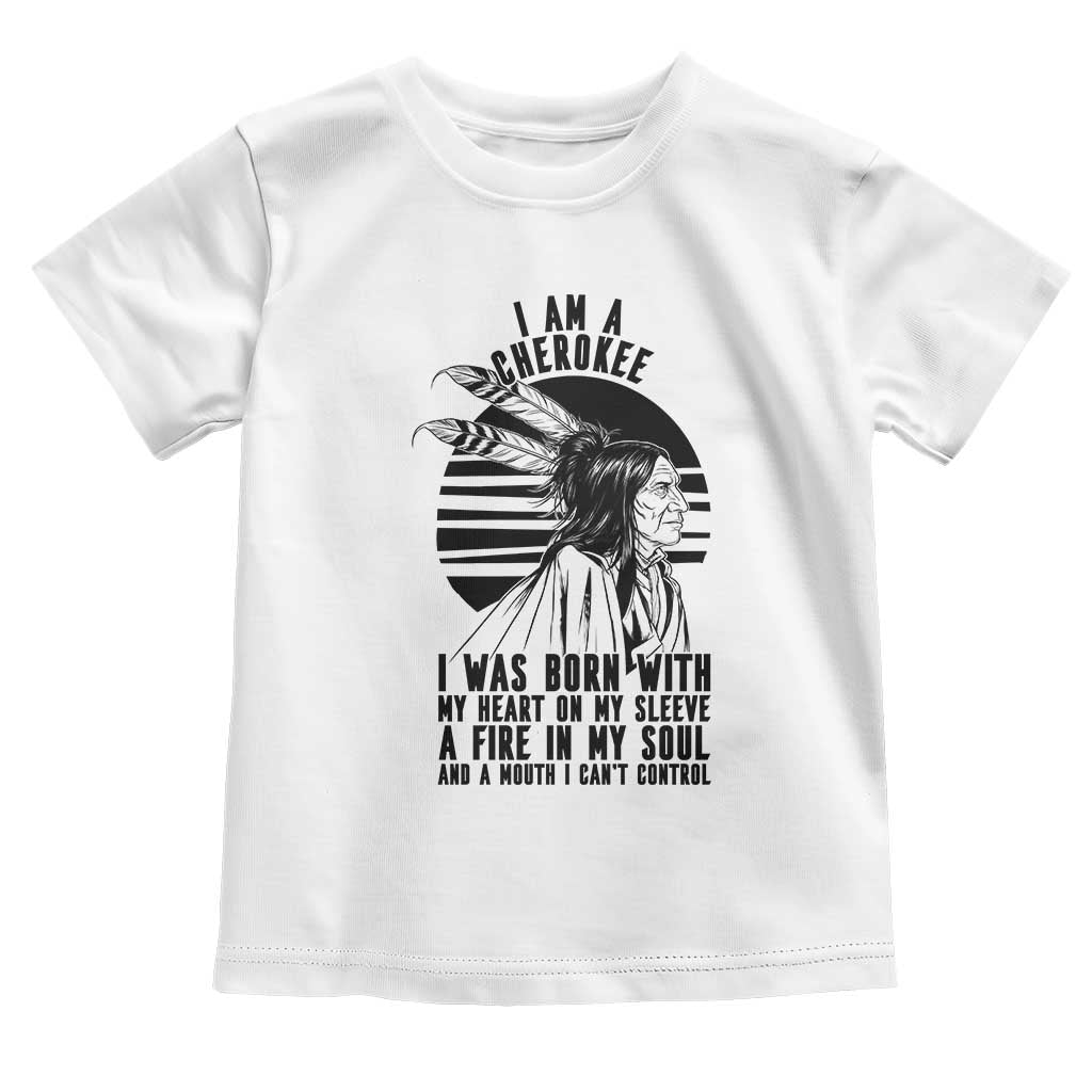 Native American Heritage Pride Gift Toddler T Shirt I Am A Cherokee Born With Heart On My Sleeve
