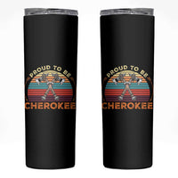 Cherokee Heritage Pride Skinny Tumbler Vintage Sunset Tomahawk Native American Graphic
