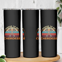 Cherokee Heritage Pride Skinny Tumbler Vintage Sunset Tomahawk Native American Graphic