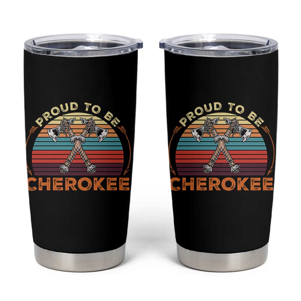 Cherokee Heritage Pride Tumbler Cup Vintage Sunset Tomahawk Native American Graphic