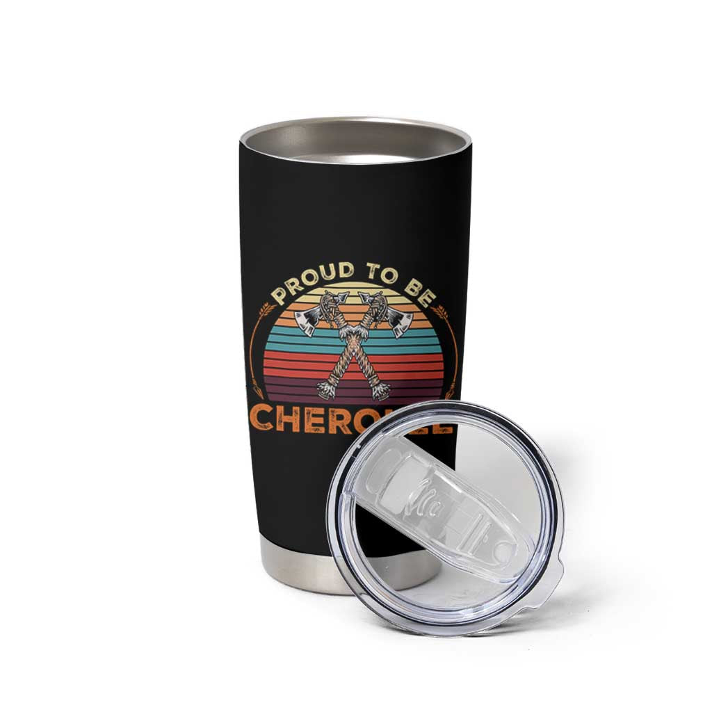 Cherokee Heritage Pride Tumbler Cup Vintage Sunset Tomahawk Native American Graphic