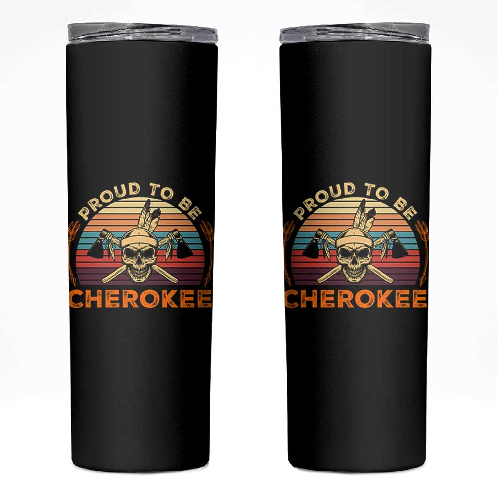 Cherokee Heritage Pride Skinny Tumbler Vintage Native American Warrior Skull