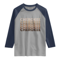 Vintage Cherokee Native Pride Stacked Typography Raglan Shirt