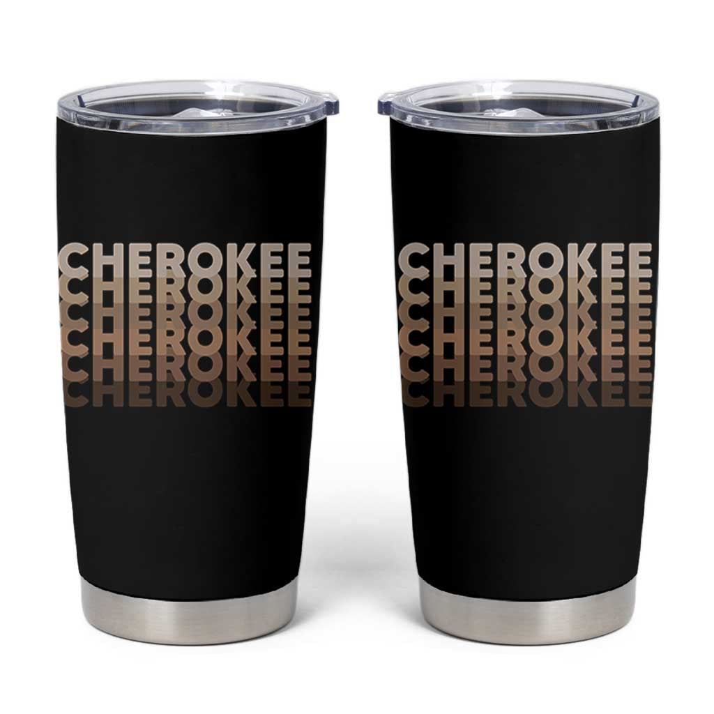 Vintage Cherokee Native Pride Stacked Typography Tumbler Cup