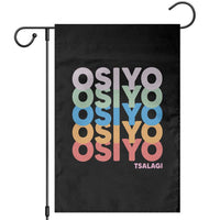 Osiyo Tsalagi Cherokee Native American Pride Garden Flag Retro Stacked Typography