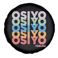Osiyo Tsalagi Cherokee Native American Pride Spare Tire Cover Retro Stacked Typography