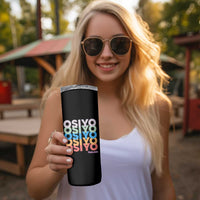 Osiyo Tsalagi Cherokee Native American Pride Skinny Tumbler Retro Stacked Typography
