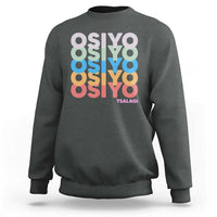 Osiyo Tsalagi Cherokee Native American Pride Sweatshirt Retro Stacked Typography