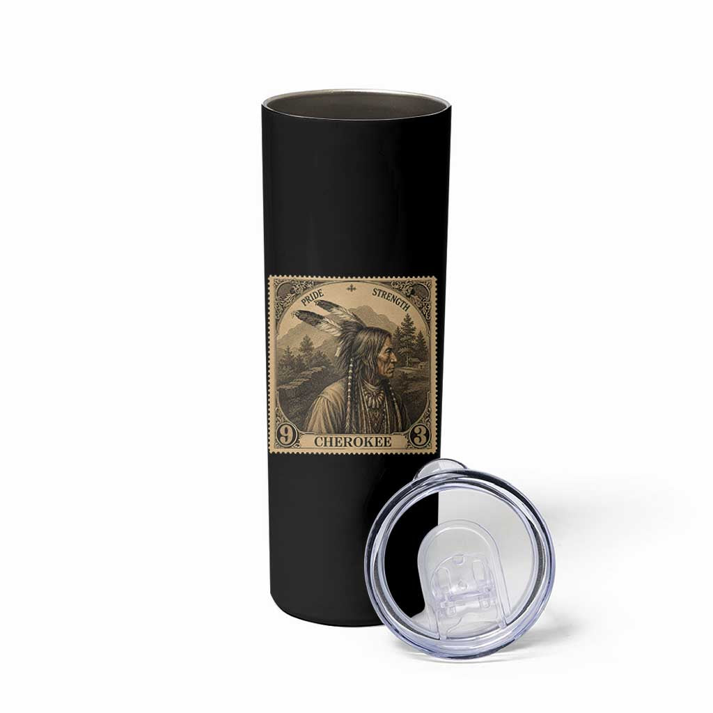 Cherokee Pride Strength Skinny Tumbler Native American Vintage Postage Stamp Graphic
