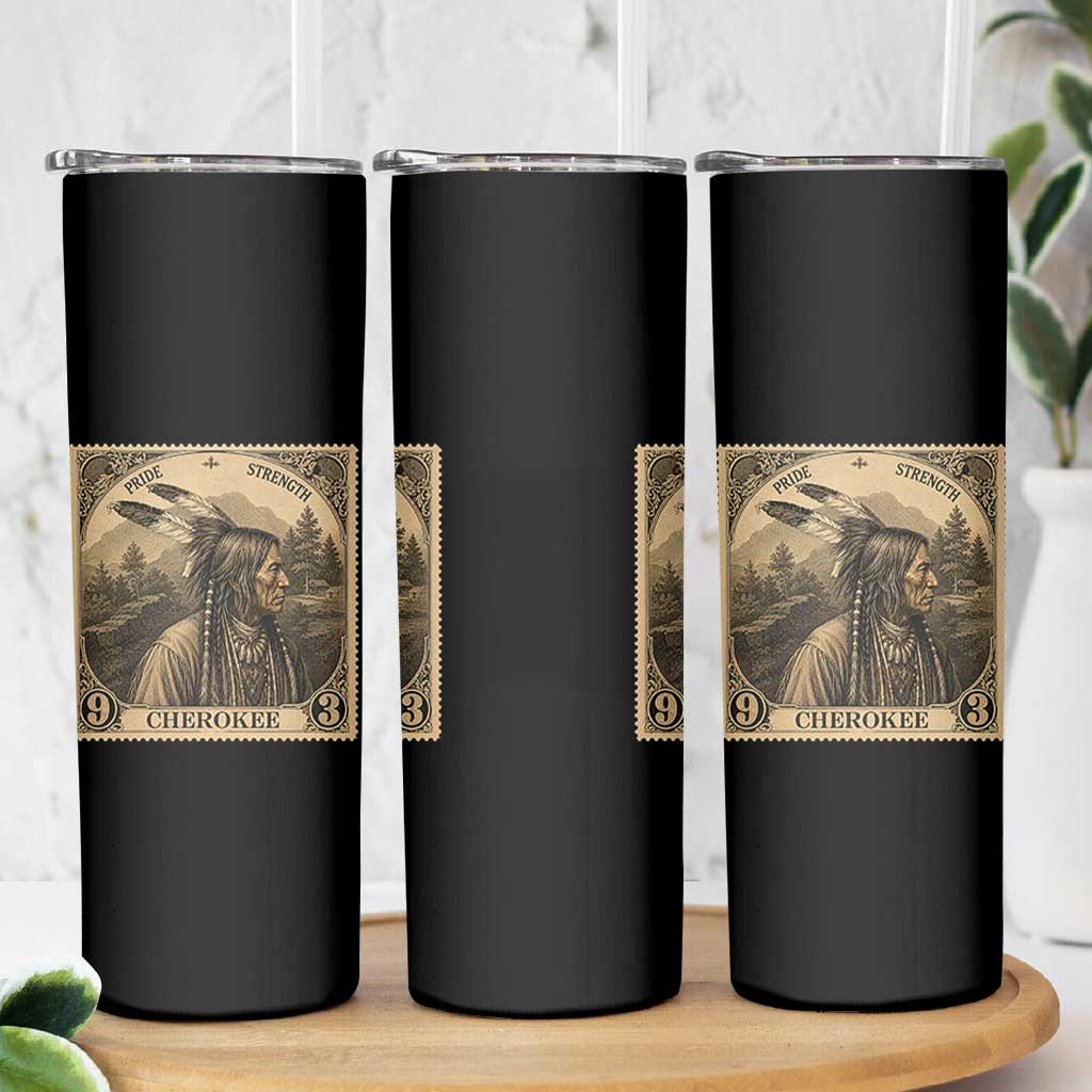 Cherokee Pride Strength Skinny Tumbler Native American Vintage Postage Stamp Graphic