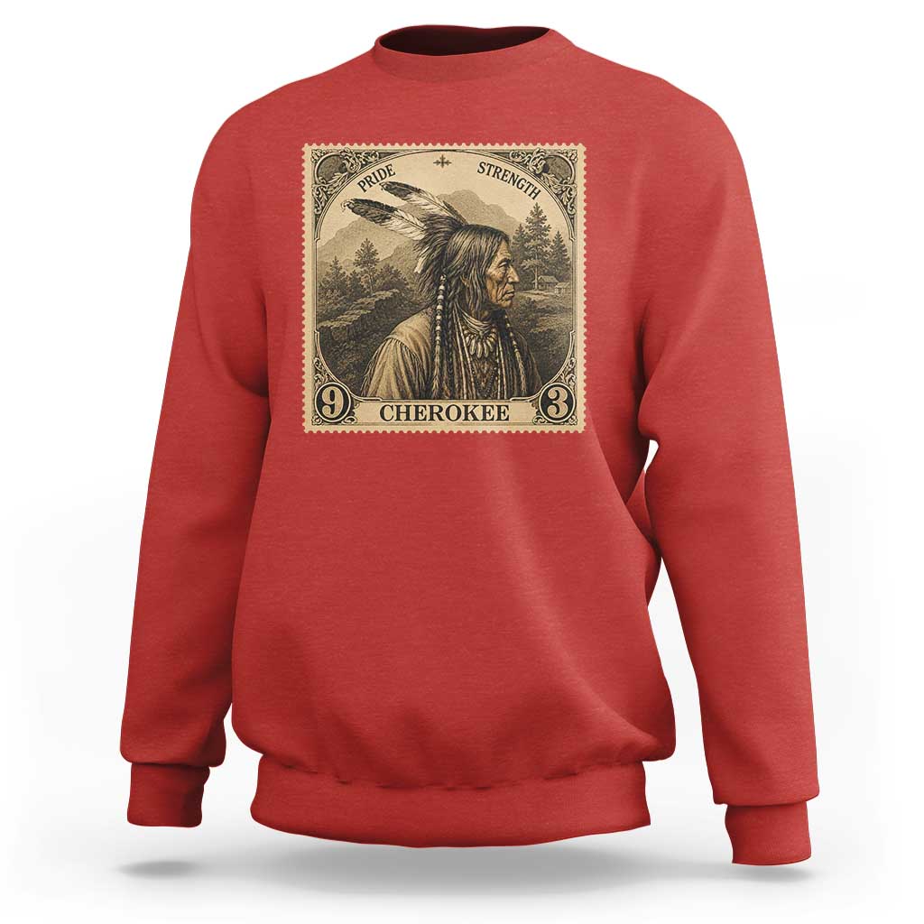 Cherokee Pride Strength Sweatshirt Native American Vintage Postage Stamp Graphic