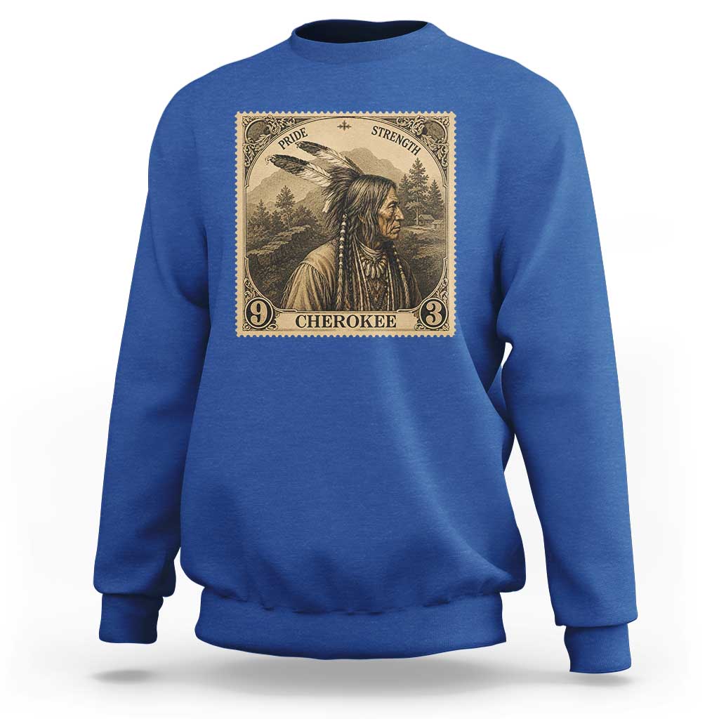 Cherokee Pride Strength Sweatshirt Native American Vintage Postage Stamp Graphic