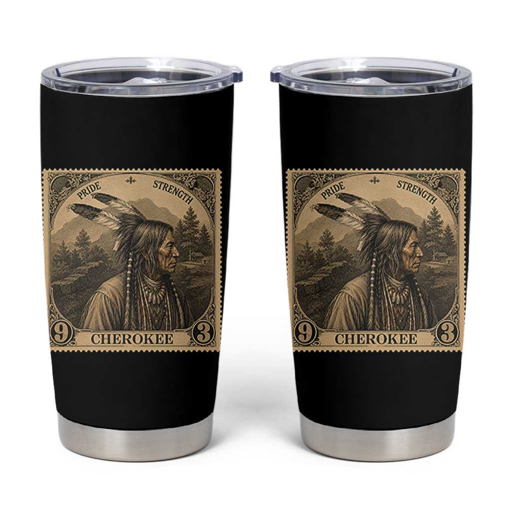 Cherokee Pride Strength Tumbler Cup Native American Vintage Postage Stamp Graphic