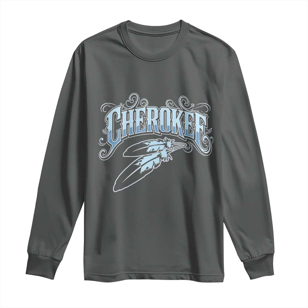 Cherokee Native American Heritage Long Sleeve Shirt Blue Feather Filigree Typography