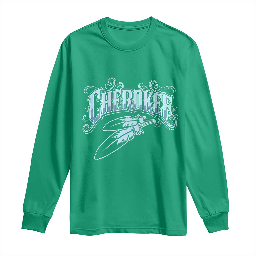 Cherokee Native American Heritage Long Sleeve Shirt Blue Feather Filigree Typography
