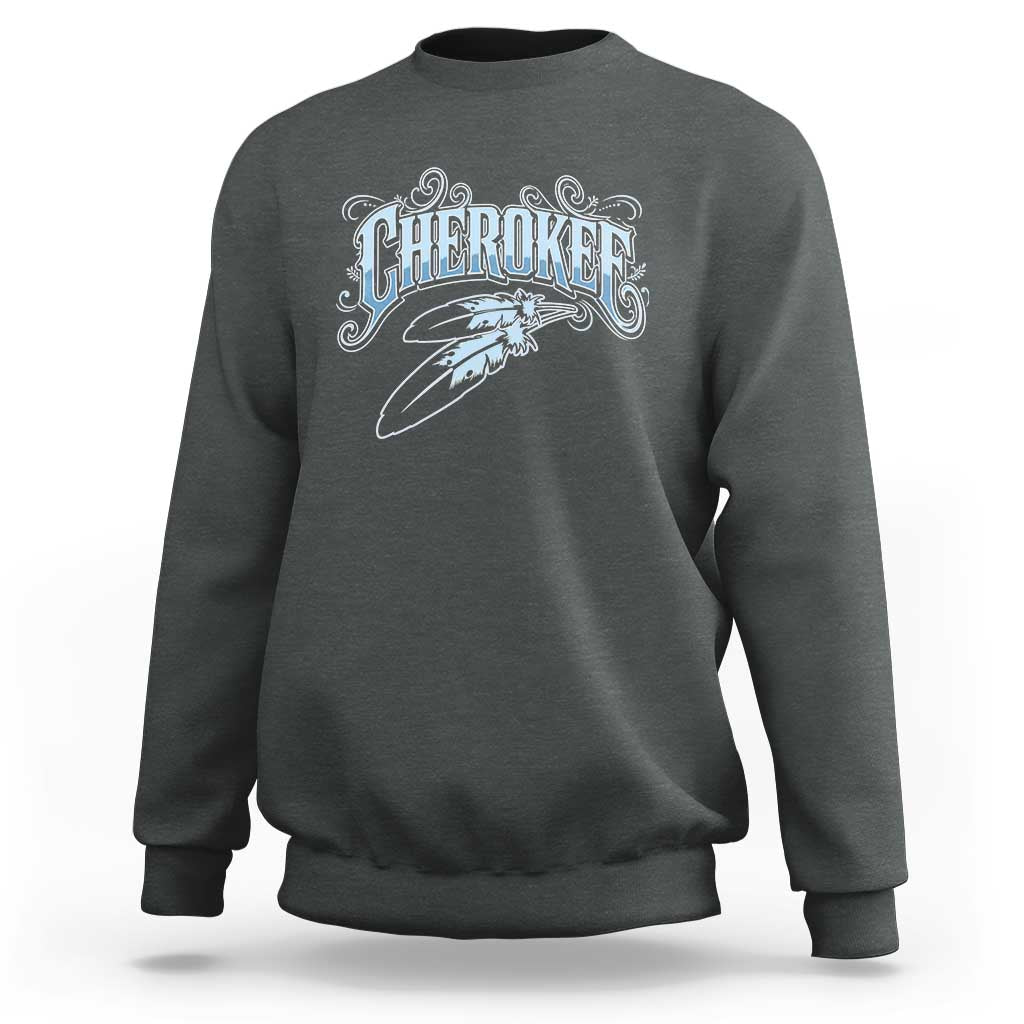 Cherokee Native American Heritage Sweatshirt Blue Feather Filigree Typography