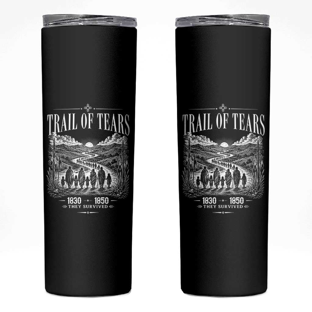 Cherokee History Native American Vintage Gift Skinny Tumbler They Survived Trail Of Tears