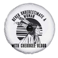 Never Underestimate A Woman With Cherokee Blood Spare Tire Cover Native American Heritage Gift