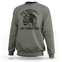 Never Underestimate A Woman With Cherokee Blood Sweatshirt Native American Heritage Gift