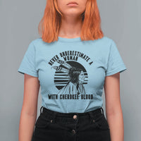Never Underestimate A Woman With Cherokee Blood T Shirt For Women Native American Heritage Gift